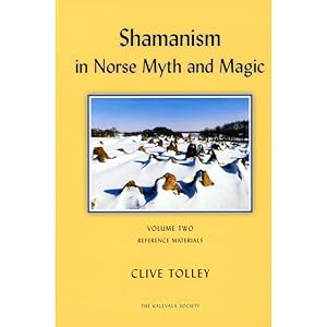 Shamanism in Norse Myth and Magic II. Reference Materials