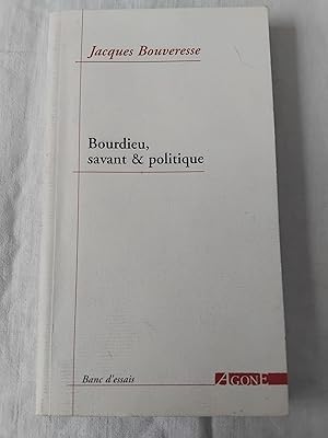 Image du vendeur pour BOURDIEU SAVANT & POLITIQUE mis en vente par Librairie RAIMOND