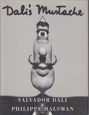 Imagen del vendedor de Dali's Mustache: Une interview photographique. a la venta por Bcher bei den 7 Bergen