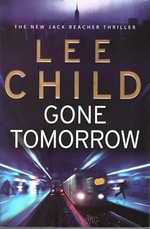 Gone Tomorrow [Jack Reacher #13]