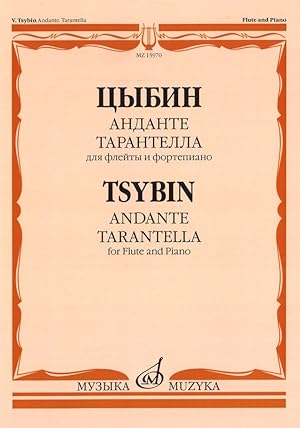Tsybin. Andante. Tarantella. For Flute and Piano