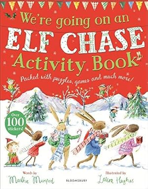 Bild des Verkufers fr We're Going on an Elf Chase Activity Book (The Bunny Adventures) zum Verkauf von WeBuyBooks