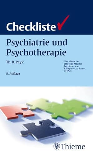 Checkliste Psychiatrie und Psychotherapie 132 Tabellen