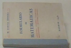 Imagen del vendedor de Formularios de matemticas. Aritmtica. Algebra. Geometra. Trigonometra. Geometra analtica. 4 edicin a la venta por Librera La Candela