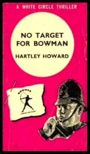 Seller image for NO TARGET FOR BOWMAN - A Glenn Bowman Mystery for sale by W. Fraser Sandercombe