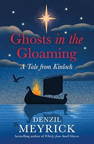 Imagen del vendedor de Ghosts in the Gloaming: A Tale from Kinloch (Tales from Kinloch) a la venta por WeBuyBooks
