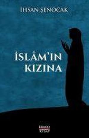 Bild des Verkufers fr Islam'in Kizina zum Verkauf von Smartbuy