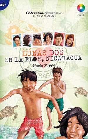Bild des Verkufers fr Nivel A2: Lunas Dos: En la Flor - Nicaragua: Lektre mit Audio-CD (Lunas.es) zum Verkauf von unifachbuch e.K.