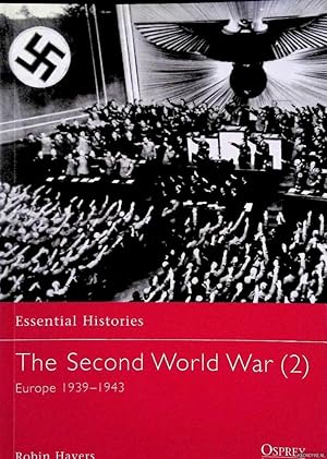 Bild des Verkufers fr The Second World War (2): Europe 1939-1943 zum Verkauf von Klondyke