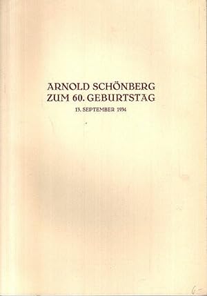 Arnold Schönberg zum 60. Geburtstag, 13. September 1934,