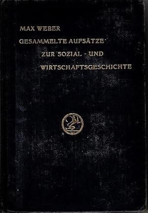 Seller image for Gesammelte Aufstze zur Sozial- und Wirtschaftsgeschichte, Max Weber. [Vorw.: Marianne Weber], for sale by nika-books, art & crafts GbR