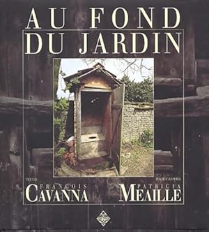 Au fond du jardin - Fran?ois Cavanna