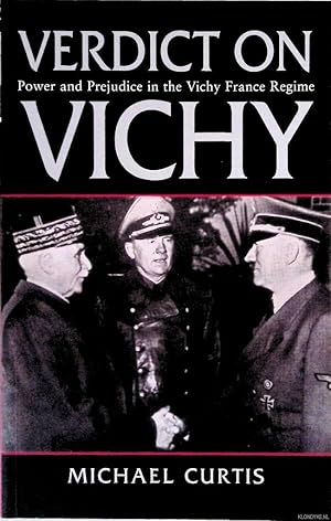 Seller image for Verdict on Vichy : Power and Prejudice in the Vichy France Regime for sale by Klondyke