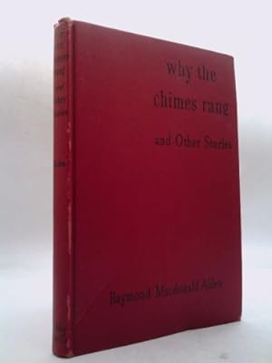 Bild des Verkufers fr Why the Chimes Rang and Other Stories zum Verkauf von ThriftBooksVintage