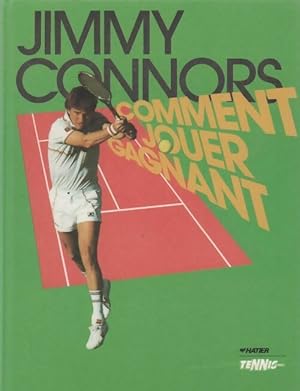 Comment jouer gagnant - Jimmy Connors