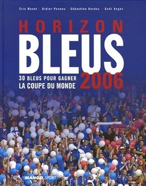 Horizon bleus football 2006 - Eric Mazet