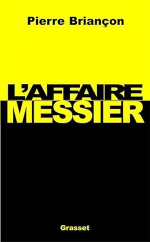 L'affaire Messier - Pierre Brian?on