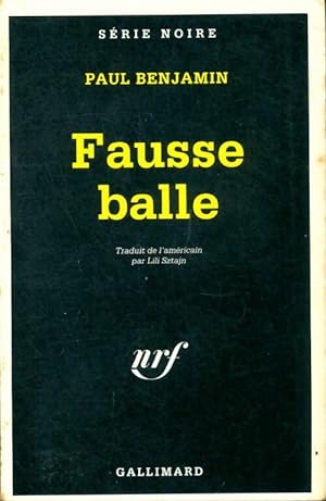 Bild des Verkufers fr Fausse balle - Paul Benjamin zum Verkauf von Book Hmisphres