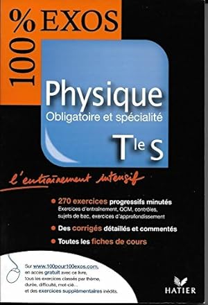 Physique - Terminale S obligatoire et sp cialit  - Nicolas Bruchon