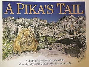 Seller image for Pika's Tail: A Children's Story About Mountain Wildlife for sale by WeBuyBooks