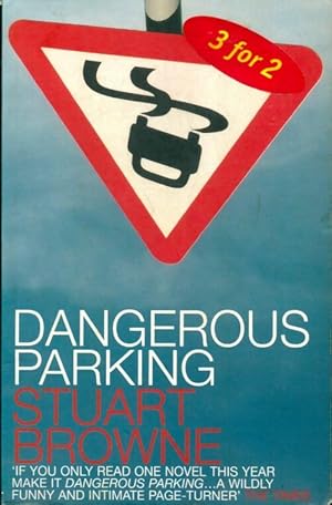 Seller image for Dangerous parking - Stuart Browne for sale by Book Hmisphres