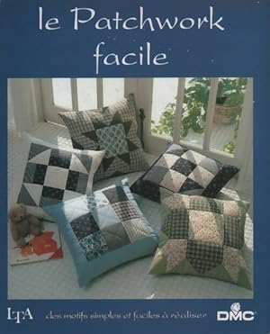 Le patchwork facile - Collectif