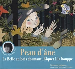 Peau d' ne - La Belle au bois dormant - Riquet   la houppe [Livre + CD] - Charles Perrault