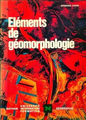 Seller image for El?ments de g?omorphologie - Georges Viers for sale by Book Hmisphres