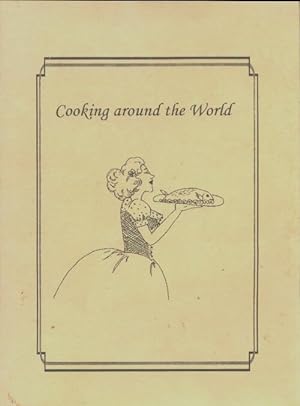 Cooking around the world - Collectif