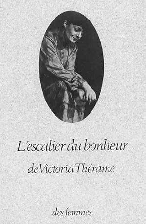 Seller image for L'escalier du bonheur - Victoria Th?rame for sale by Book Hmisphres
