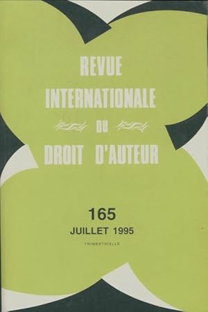 Revue internationale du droit d'auteur n?165 - Collectif