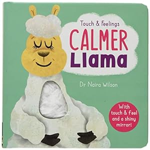 Seller image for Calmer Llama (Touch & Feelings) for sale by WeBuyBooks