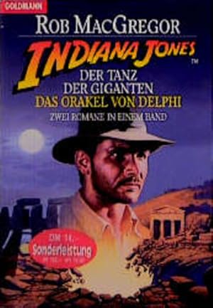 Indiana Jones und der Tanz der Giganten / Indiana Jones und das Orakel von Delphi (2 Romane in ei...