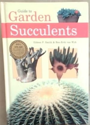 Bild des Verkufers fr Guide to Garden Succulents zum Verkauf von Chapter 1