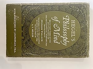 Imagen del vendedor de Hegel's Philosophy of Mind: Part Three of the Encyclopaedia of the Philosophical Sciences (1830), Together with the Zusatze in Boumann's Text (1845) a la venta por Repton and Clover