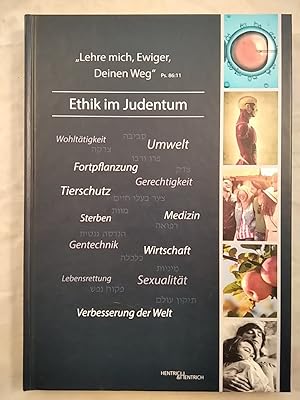 Image du vendeur pour Lehre mich, Ewiger, Deinen Weg": Ethik im Judentum. mis en vente par KULTur-Antiquariat