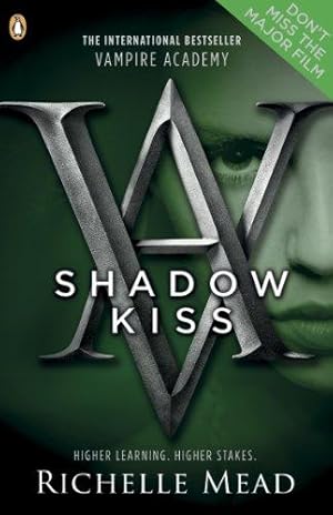 Bild des Verkufers fr Vampire Academy: Shadow Kiss zum Verkauf von WeBuyBooks