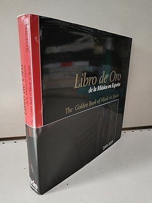Libro De Oro de la música en España. The Golden Book Of Music In Spain