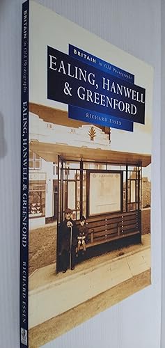 Seller image for Ealing, Hanwell and Greenford in Old Photographs - Britain in Old Photographs for sale by Your Book Soon
