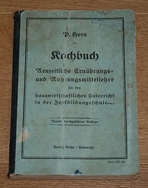 Kochbuch: Neuzeitliche Ernährungs- und Nahrungsmittellehre. 9. Auflage.