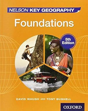 Seller image for Nelson Key Geography Foundations Student Book: 1 for sale by WeBuyBooks