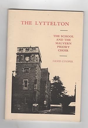 THE LYTTELTON. THE SCHOOL AND THE MALVERN PRIORY CHOIR