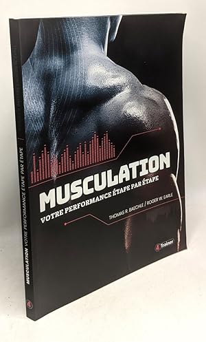 Bild des Verkufers fr Musculation - Votre performance tape par tape zum Verkauf von crealivres