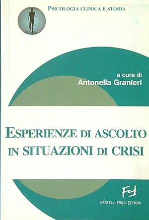 Esperienze di ascolto in situazioni di crisi