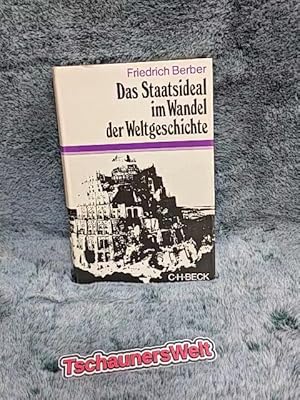 Seller image for Das Staatsideal im Wandel der Weltgeschichte. Beck'sche Sonderausgaben for sale by TschaunersWelt
