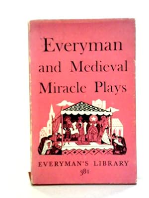 Image du vendeur pour Everyman and Medieval Miracle Plays mis en vente par World of Rare Books