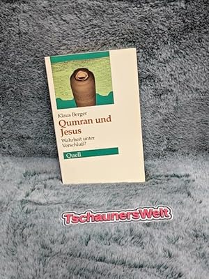 Bild des Verkufers fr Qumran und Jesus : Wahrheit unter Verschluss?. zum Verkauf von TschaunersWelt