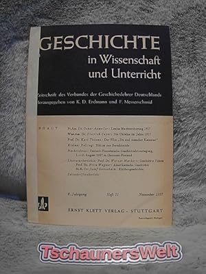 Bild des Verkufers fr Geschichte in Wissenschaft und Unterricht. Zeitschrift des Verbandes der Geschichtslehrer Deutschlands 8. Jahrgang - Heft 11 - Nov. 1957 zum Verkauf von TschaunersWelt