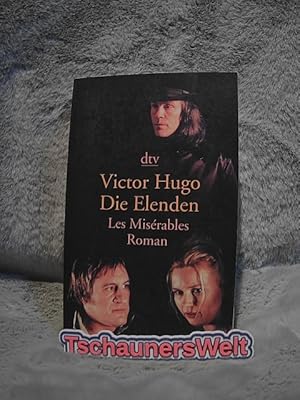 Bild des Verkufers fr Die Elenden = Les misrables. Victor Hugo. Aus dem Franz. von Paul Wiegler und Wolfgang Gnther / dtv ; 8518 zum Verkauf von TschaunersWelt