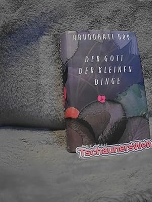 Der Gott der kleinen Dinge : Roman. Aus dem Engl. von Anette Grube